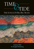 Time & Tide: The Songs Of Big Big Train (Signed)
